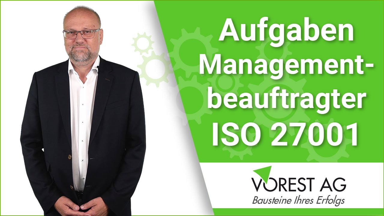 Welche Aufgaben hat ein ISMS Managementbeauftragter nach ISO 27001