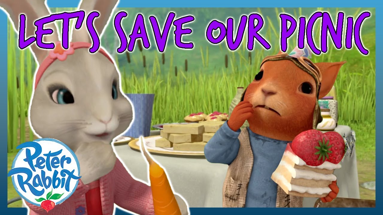 @OfficialPeterRabbit - 🥹🧺 Let's Save Our Picnic 🧺🥹 | SUMMER | Cartoons for Kids