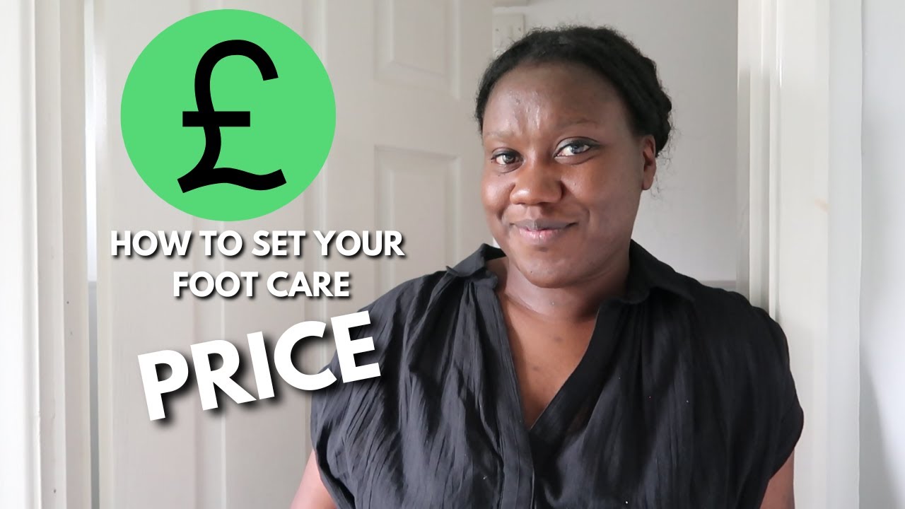 7 Steps to SET YOUR PRICE (for profit) | Cost Per Client | Foot Health Practitioner, Not A Pod. UK
