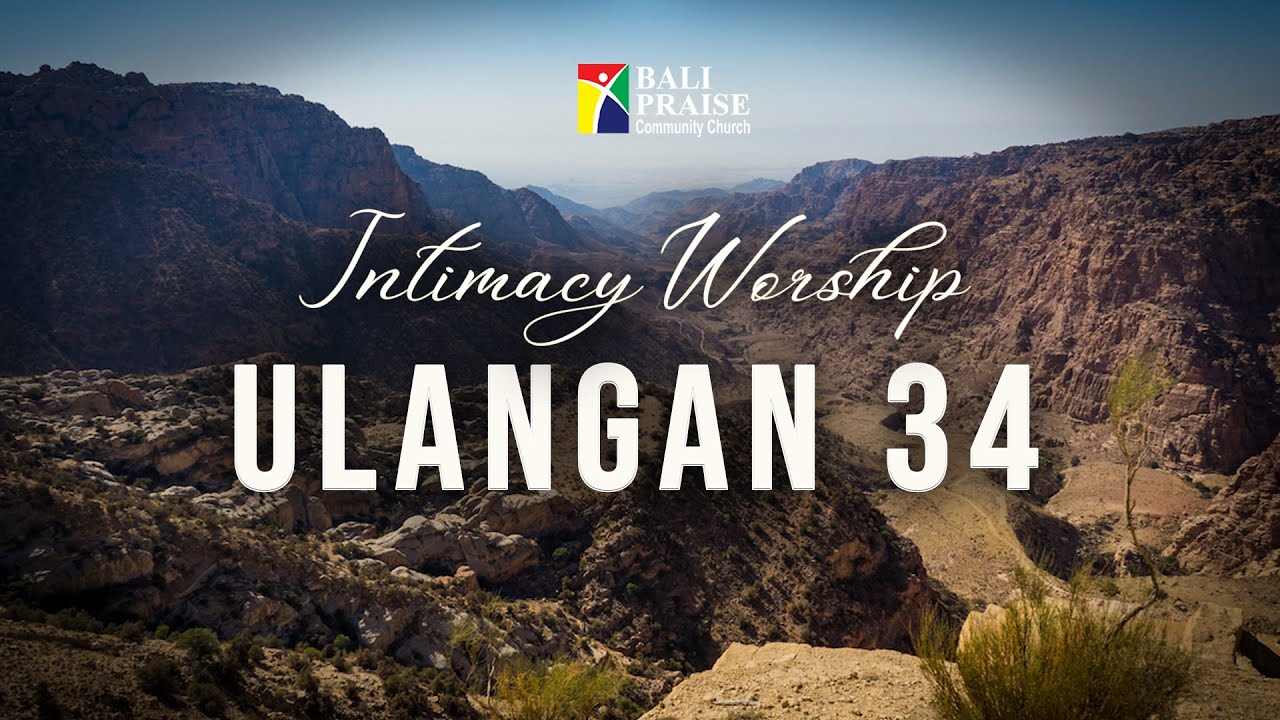 Intimacy Worship | Ulangan 34