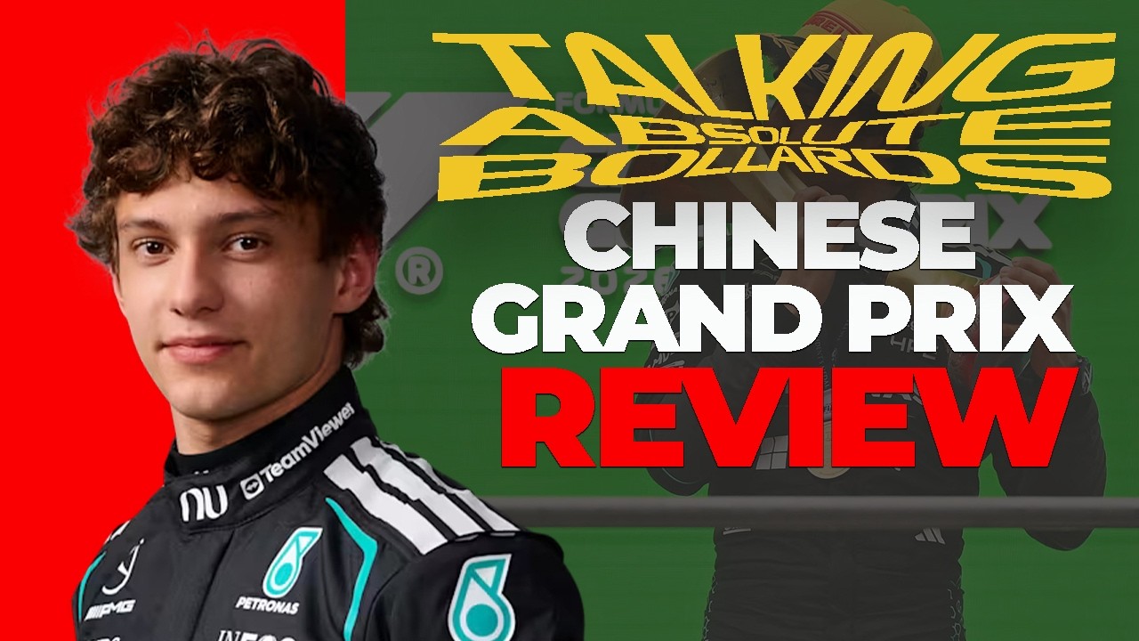Talking Absolute Bollards about the Chinese Grand Prix