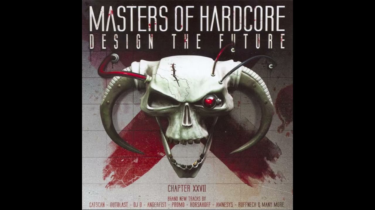 Masters Of Hardcore Chapter XXVII  - Design The Future CD1