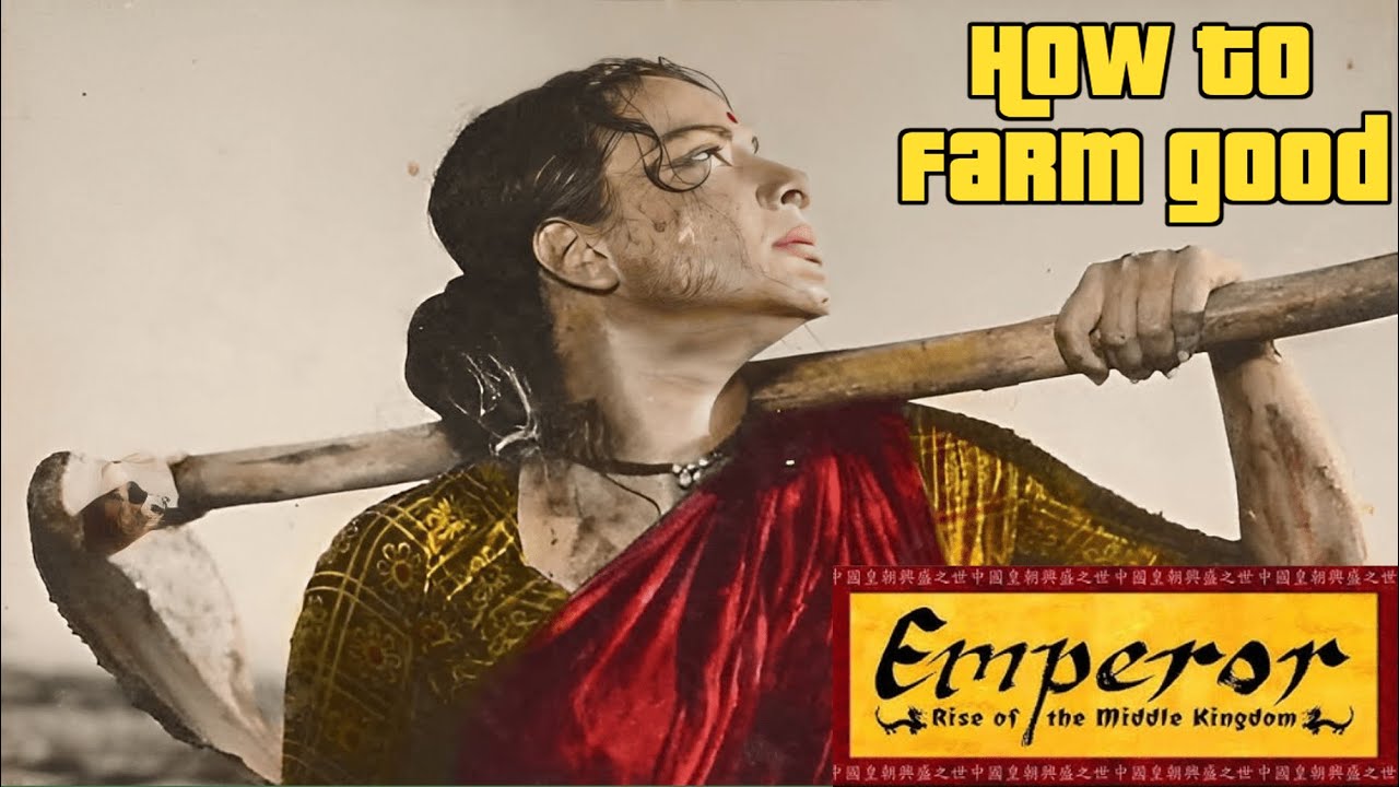 Farming Like a God – Advanced Tutorial for Emperor: ROTMK