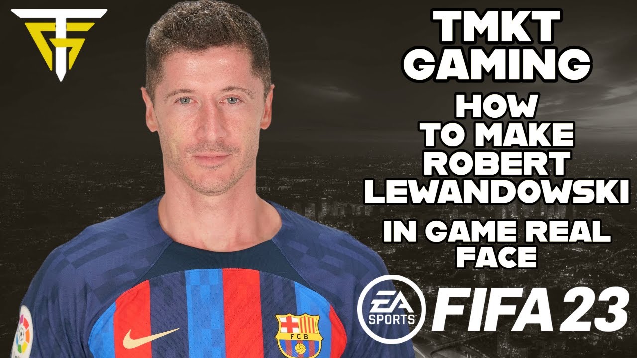FIFA 23 - How To Make Robert Lewandowski - In Game Real Face!