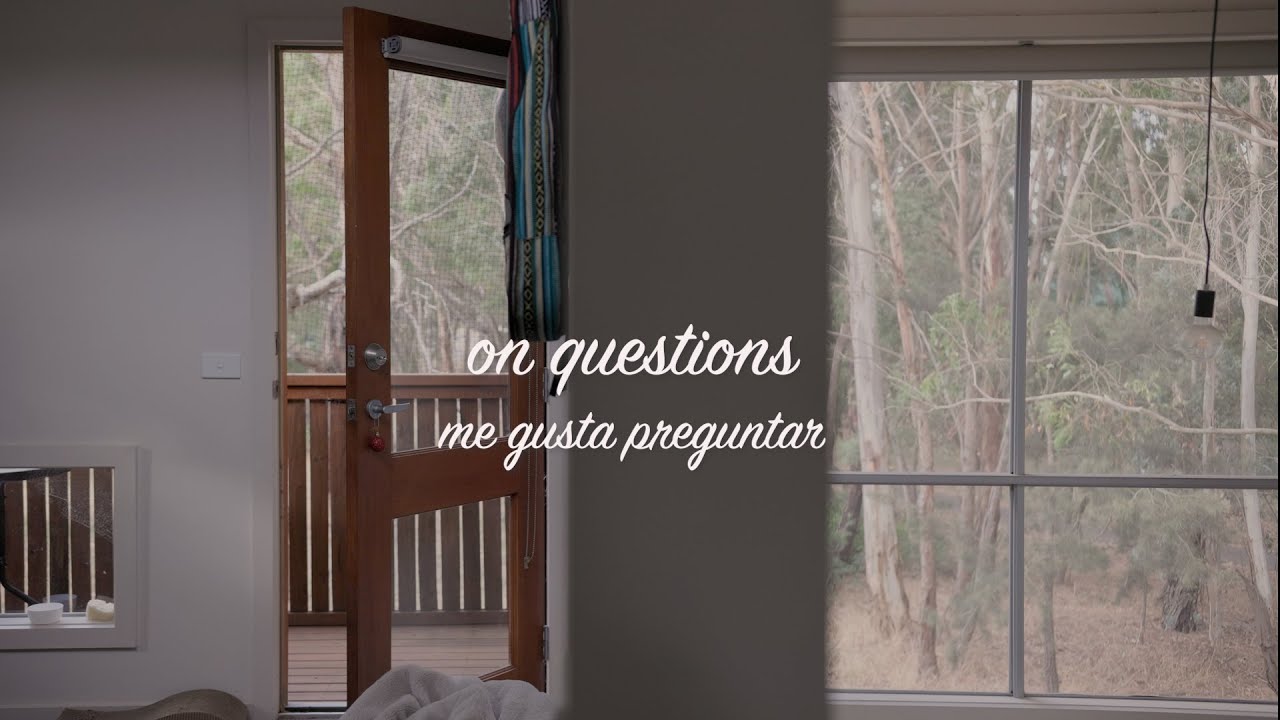 On Questions | Curiosity, Filmmaking and Making Space