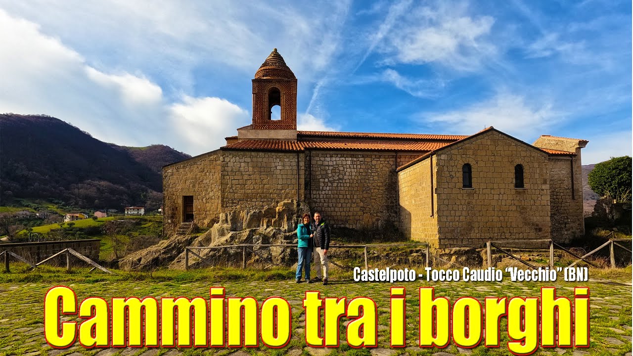 #Cammino tra i #borghi - CASTELPOTO - TOCCO CAUDIO 