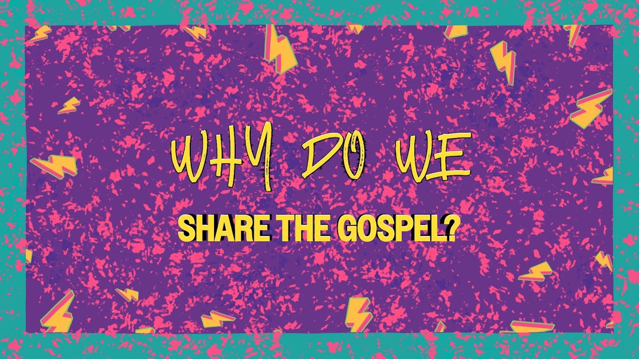 Why Do We Share the Gospel? | Why Do We Do That? | Pastor Dan Johnston | CrossPoint Church