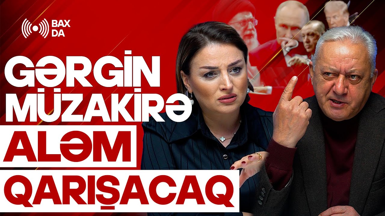 Gərgin müzakirə - ALƏM QARIŞCAQ - Səidə Bəkirqızına Bax Da #2
