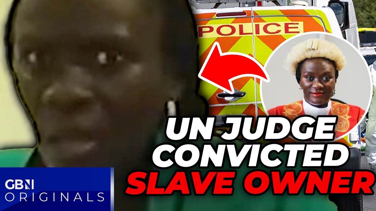 WATCH: UN Judge CONVICTED after smuggling SLAVE into Britain and BOASTING of 'immunity'