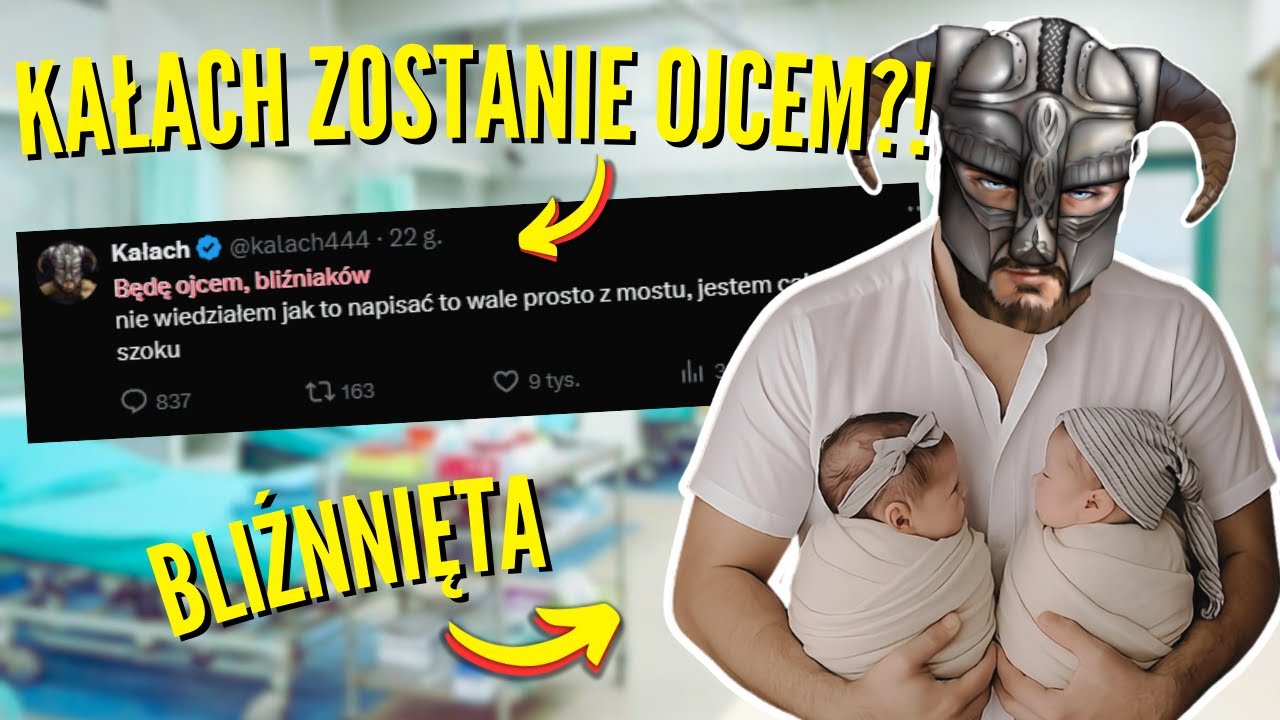 KAŁACH ZOSTANIE OJCEM?!?!? co dalej z internetem