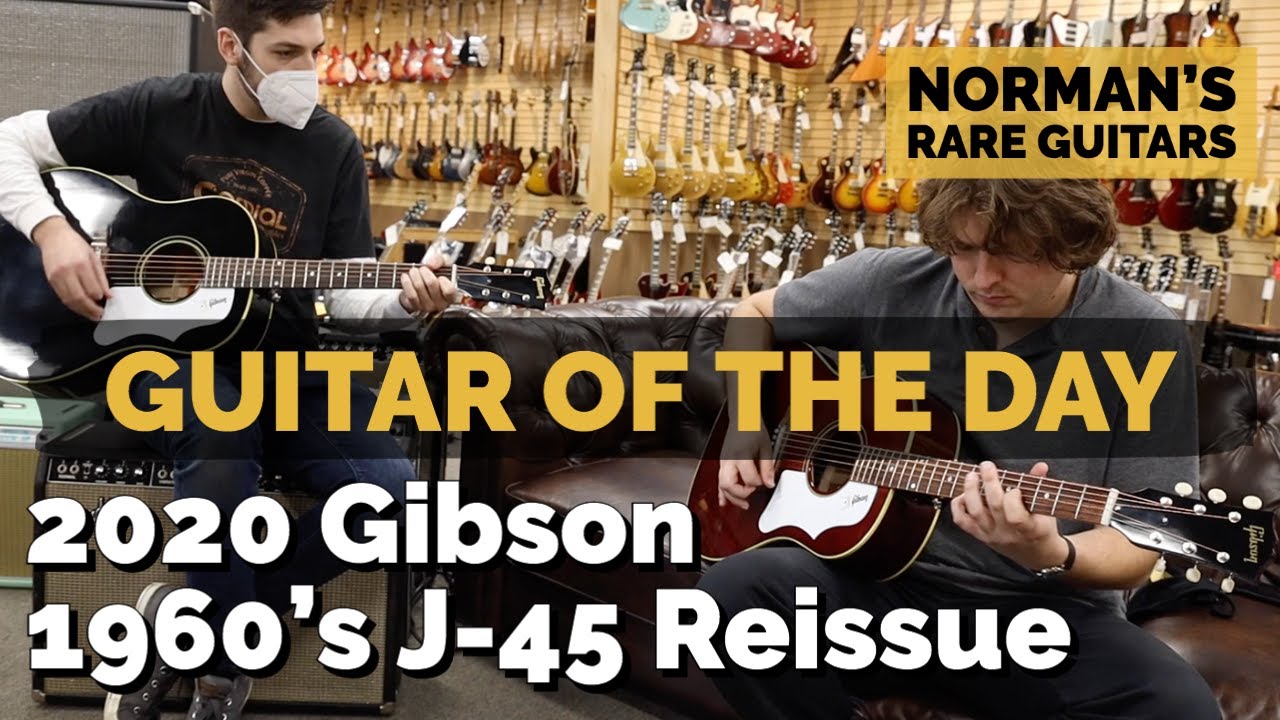 Guitar of the Day: 2020 Gibson 1960's J-45 Reissue | Norman's Rare Guitars