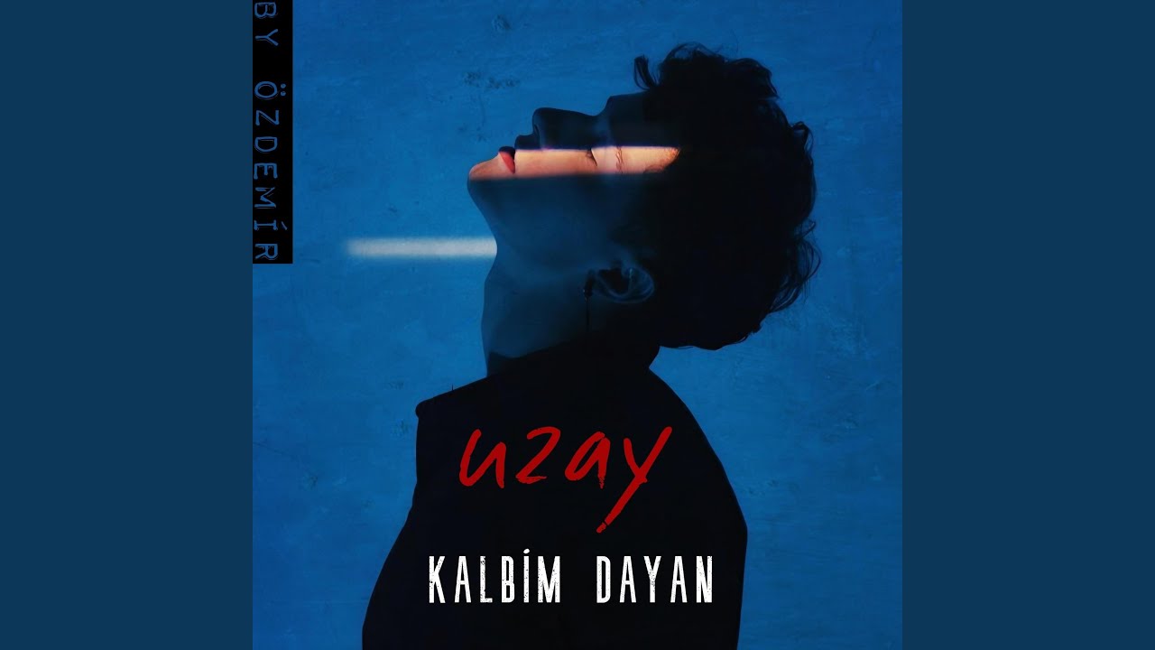Kalbim Dayan (feat. Uzay)