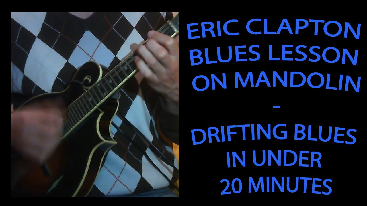 EASY MANDOLIN BLUES LESSON! | Learn Drifting Blues (Eric Clapton style) in under 20 minutes!