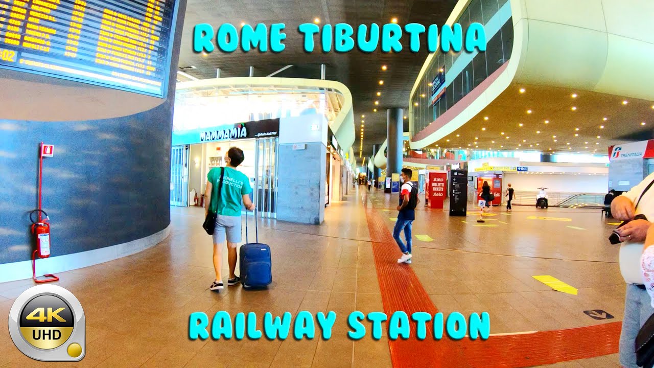 Rome - Italy | Exploring the Tiburtina Railway Station with Relaxing Music | 4K - [UHD]
