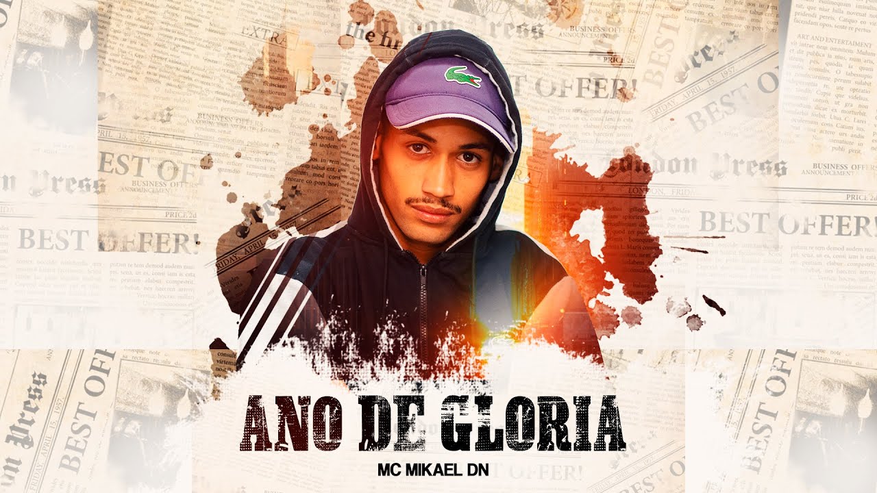 MC Mikael DN - Ano de gloria