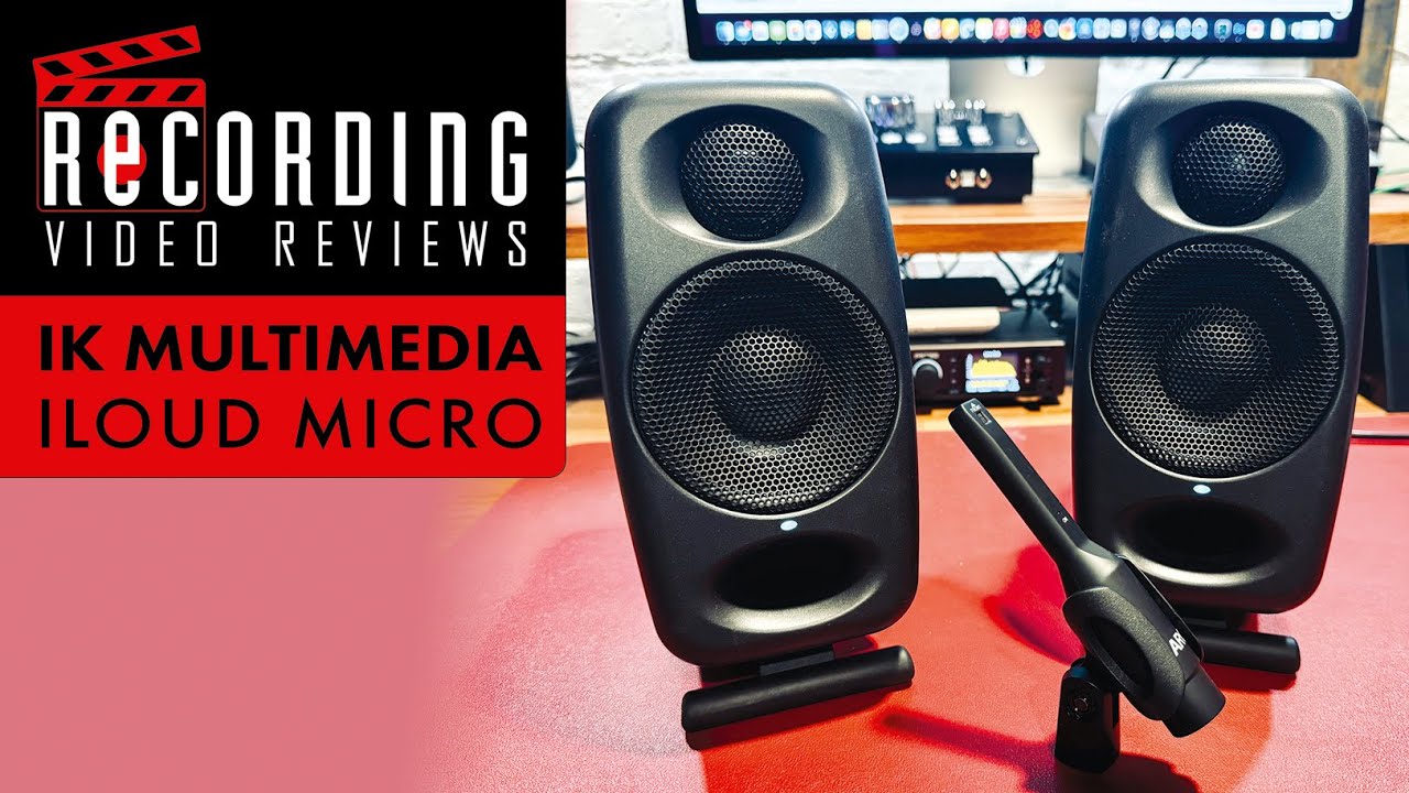 RECORDING Video Review: IK Multimedia iLoud Micro Monitor Pro