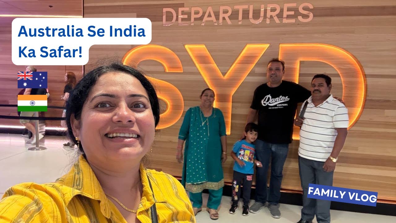 Australia Se India Ka Safar |#Falguni Australia Se