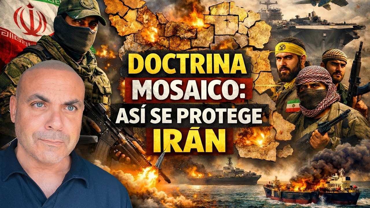 Esto no te lo cuenta el telediario: Cómo Irán se defiende y sigue atacando (Doctrina Mosaico)