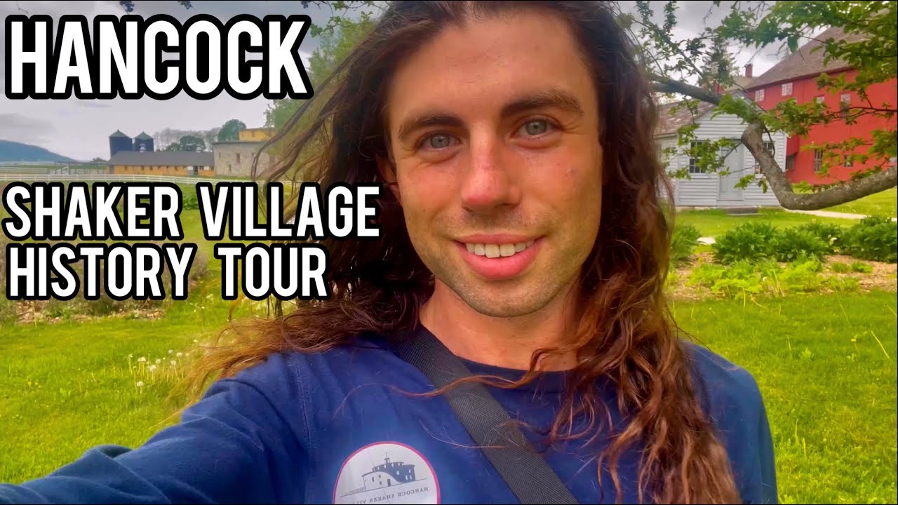 Hancock Shaker Village History Tour with Brighten Day in 4k