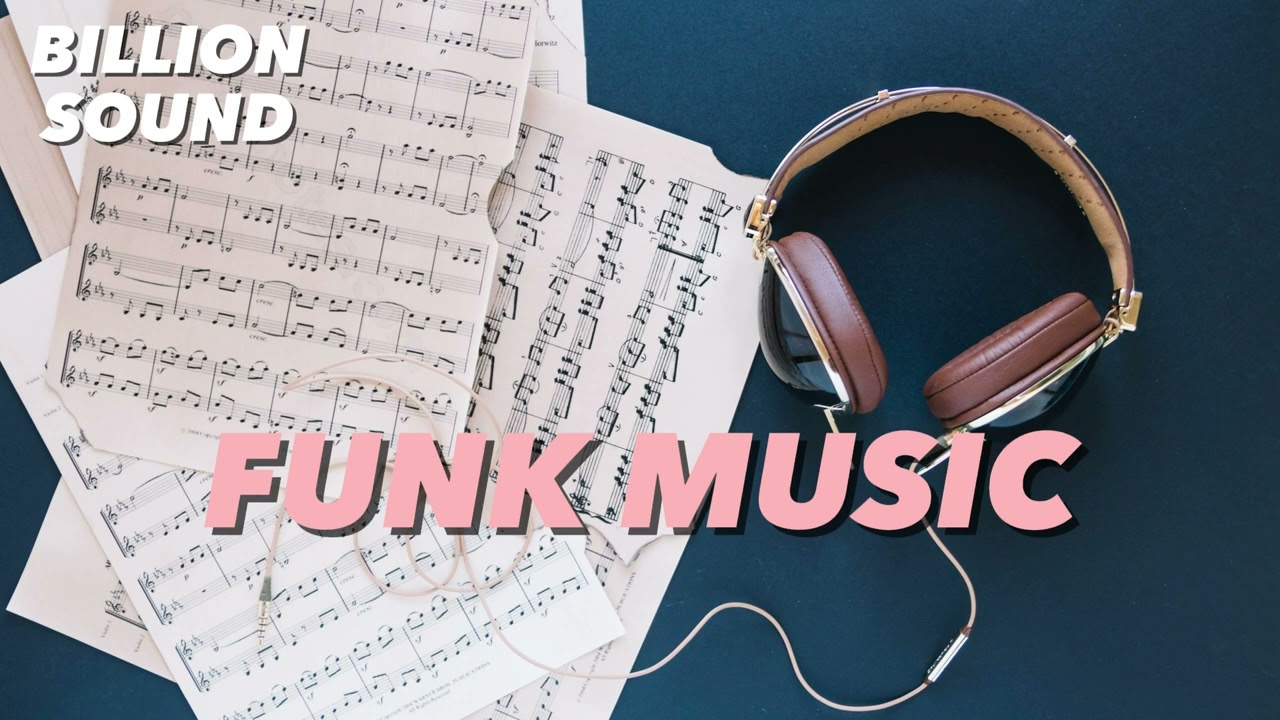 PLAYLIST | FUNK MUSIC(펑크) with Billion Sound