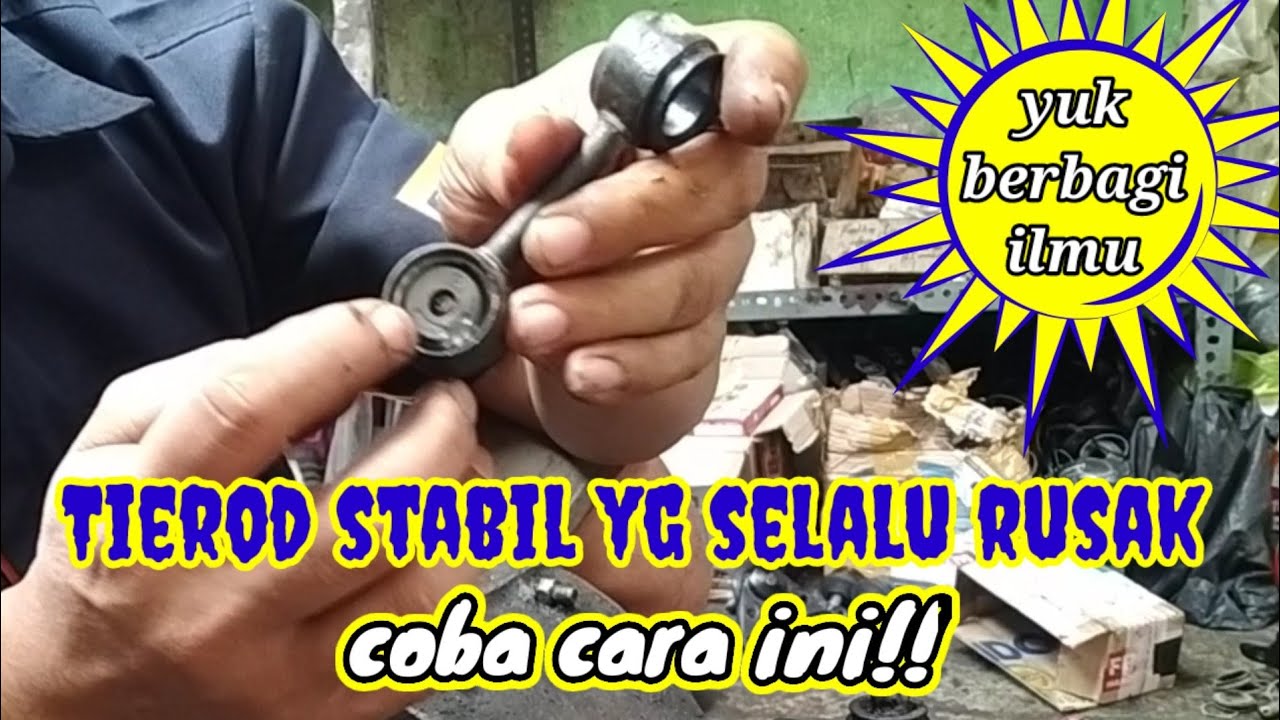 Cara perbaikan Tierod stabil || link stabil rusak || by EVAN UNDERSTEEL.