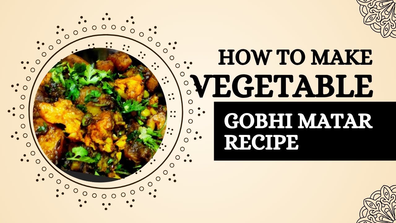 शादी वाली आलू गोभी मटर बनाने का सबसे आसान तरीका  | Aloo Gobhi Matar Recipe 