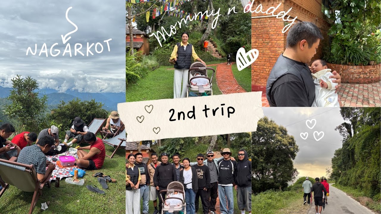 One more trip with the gang/first outing with our baby#nagarkot #nepaltravel 