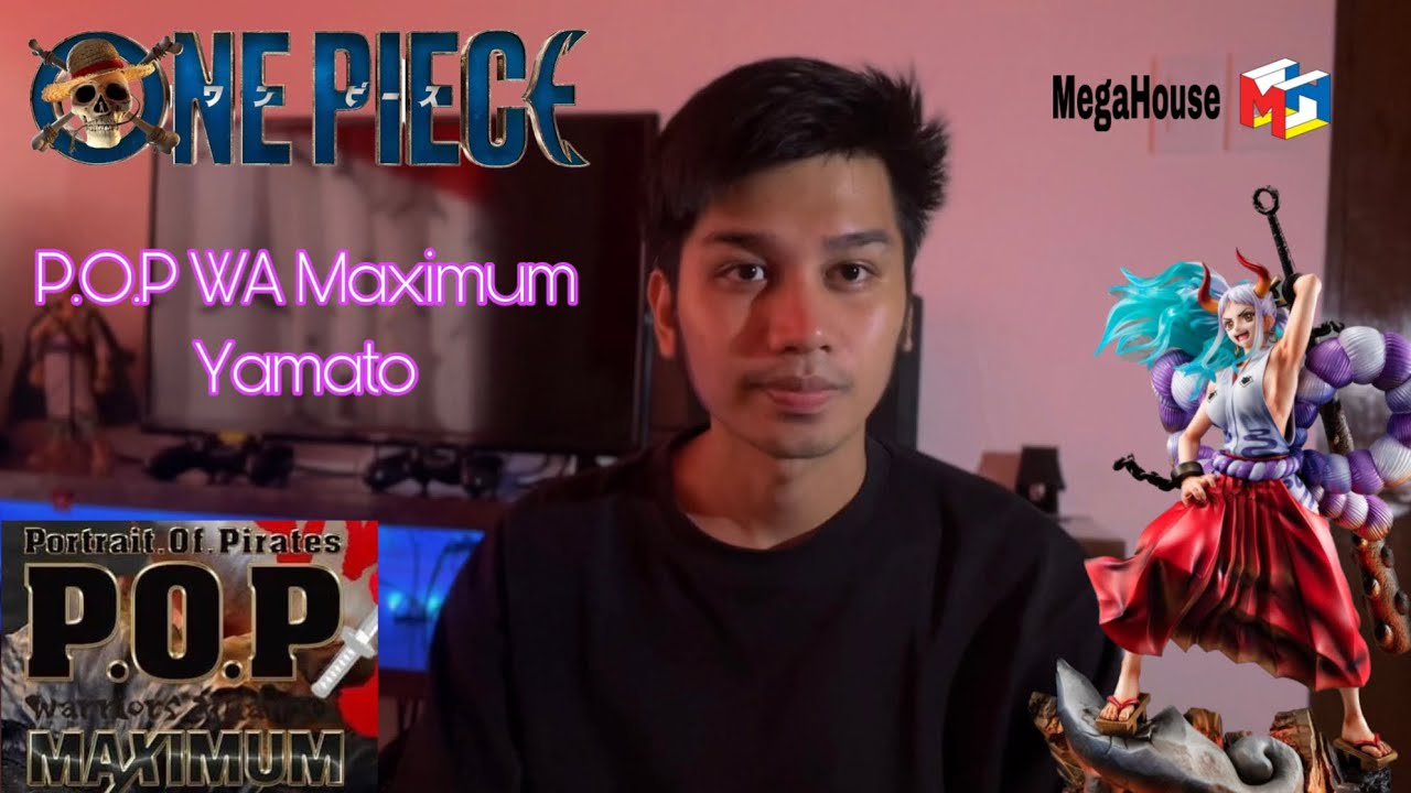 One Piece- Portrait of Pirates Warriors Alliance Maximum Yamato by Megahouse Unboxing and Review