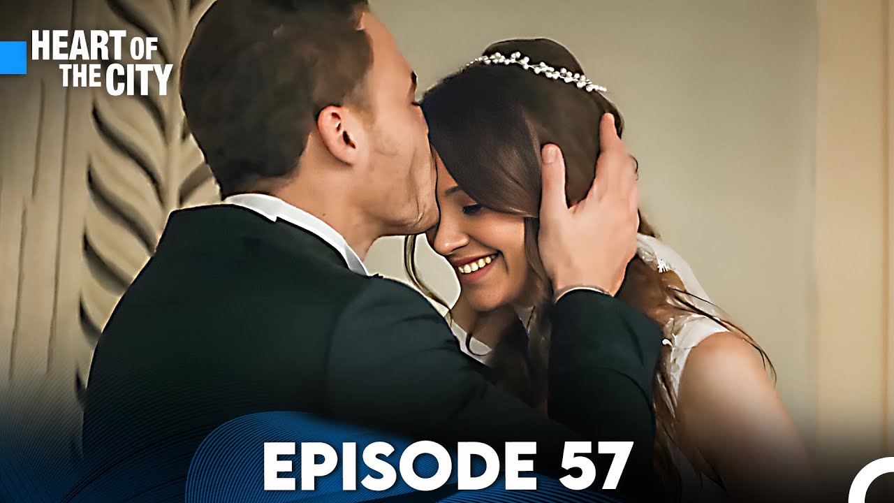 Heart of the City Episode 57 (FULL HD)