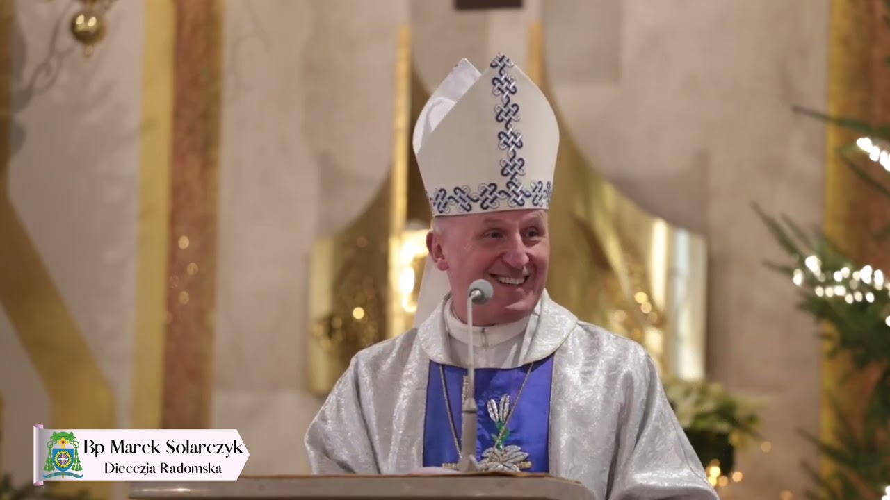 Bp Solarczyk: Uroczystość Św. Bożej Rodzicielki Maryi 