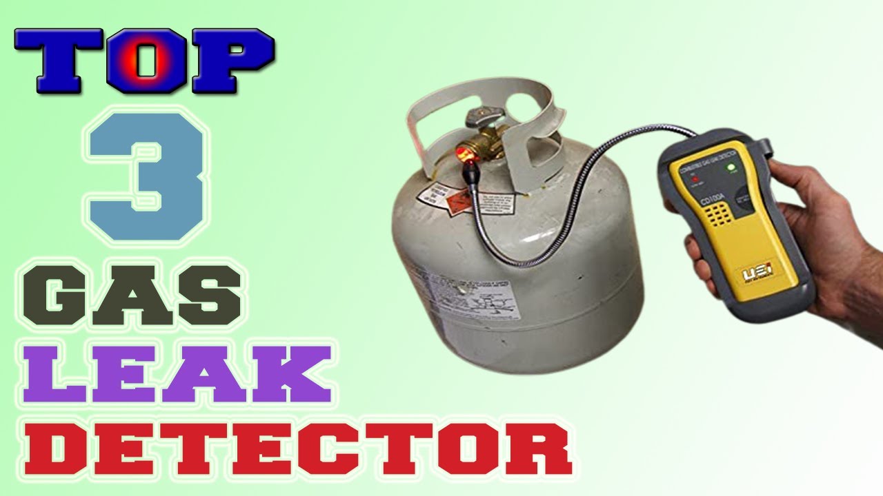 ✅Gas Leak Detector &ndash; Top 3 Best Gas Leak Detectors in 2022.