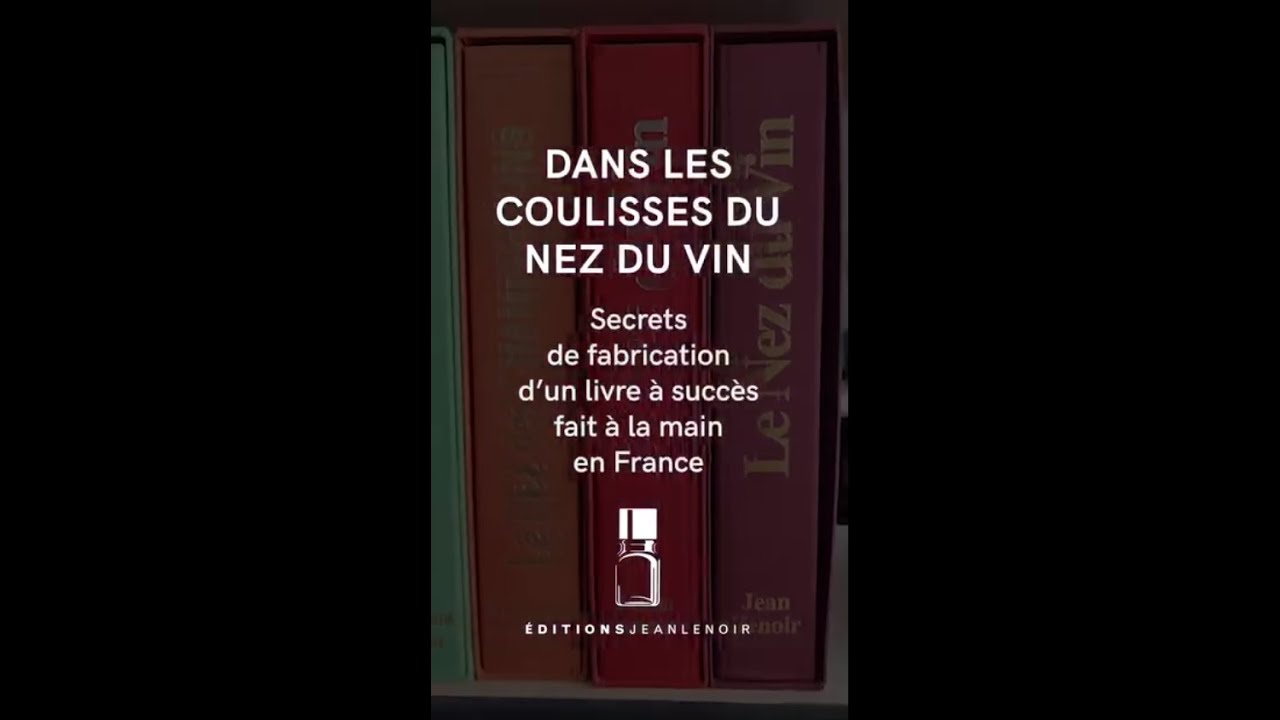 Les coulisses de la fabrication du Nez du Vin