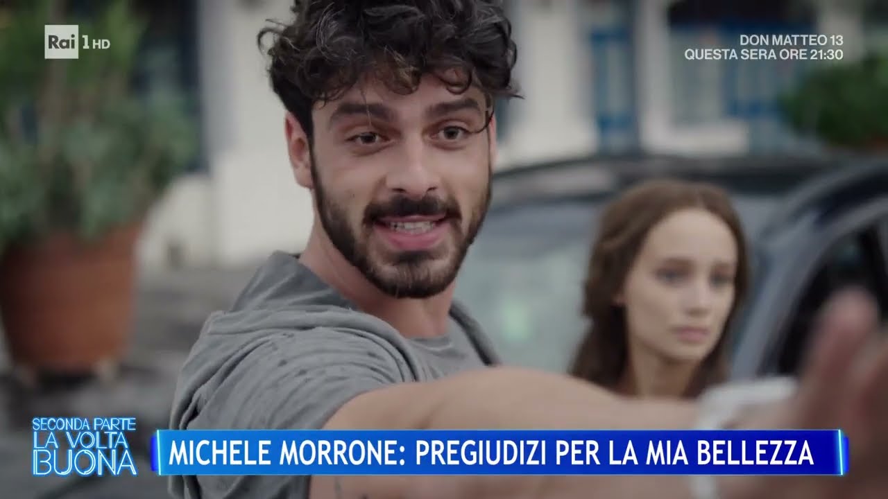 Il caso Morrone: pregiudizi sui troppo belli? - La volta buona 22/05/2025