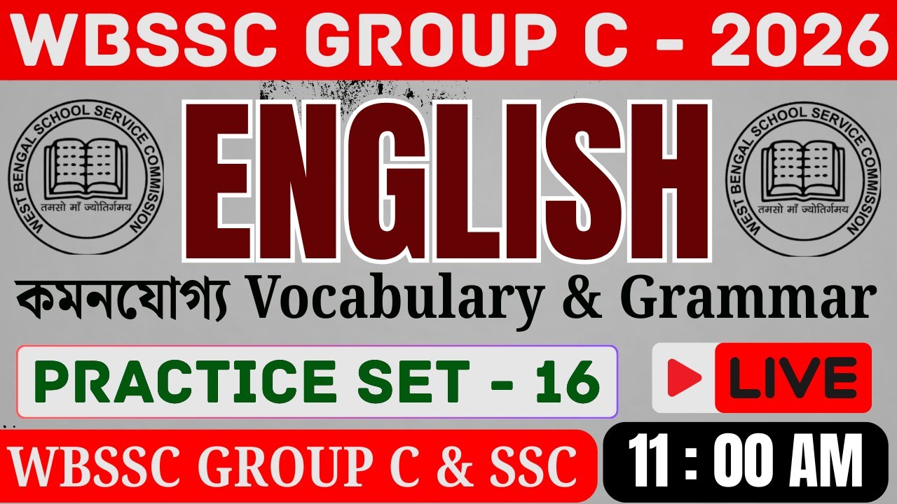 WBSSC Group - C English Class |  Practice Set - 16 | হুবহু কমন প্রশ্ন উত্তর | Grammar & Vocabulary