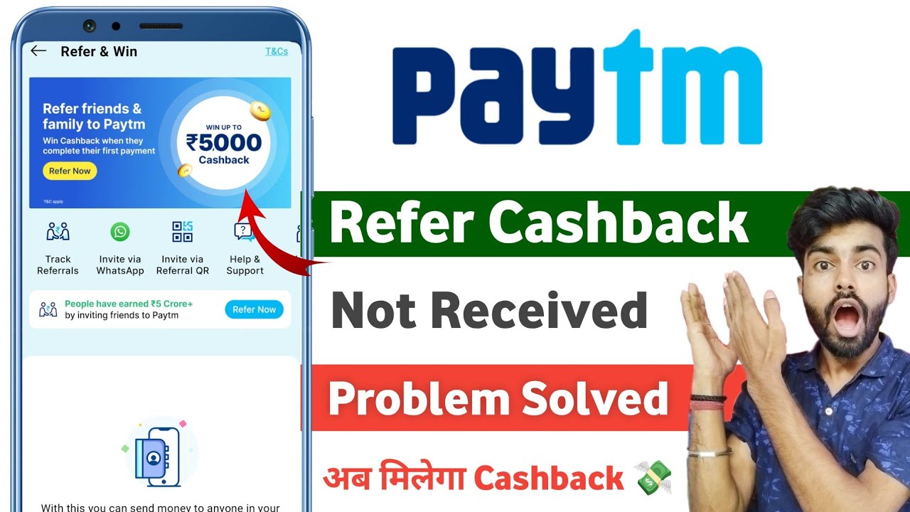 paytm refer cashback not received 2026 | paytm referral cashback nahi mil raha