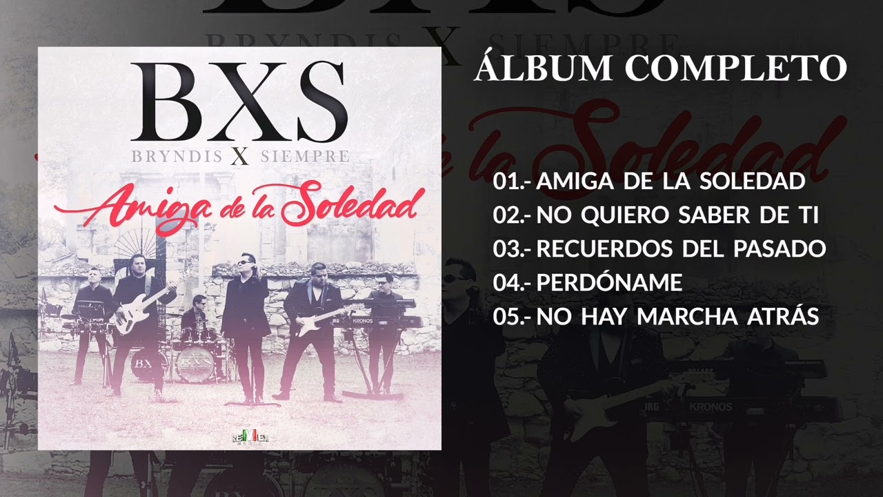 BXS - Amiga De La Soledad (Álbum Completo 2022)