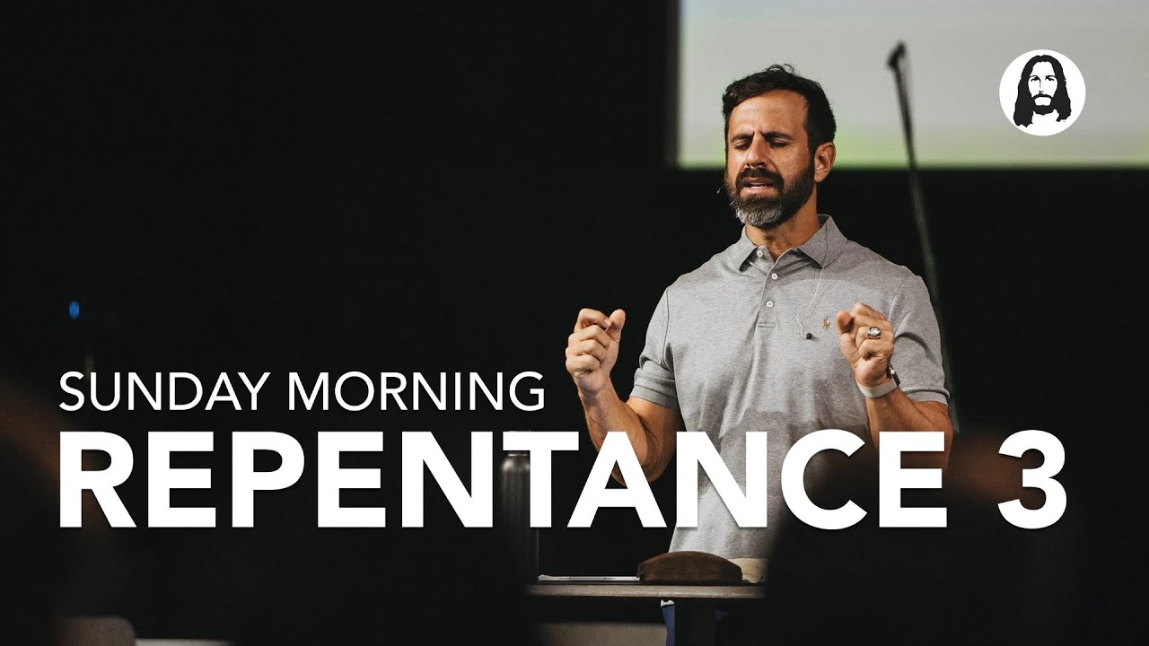 Repentance Part 3 | Pastor Michael Koulianos | Sunday Morning Service | October 5th