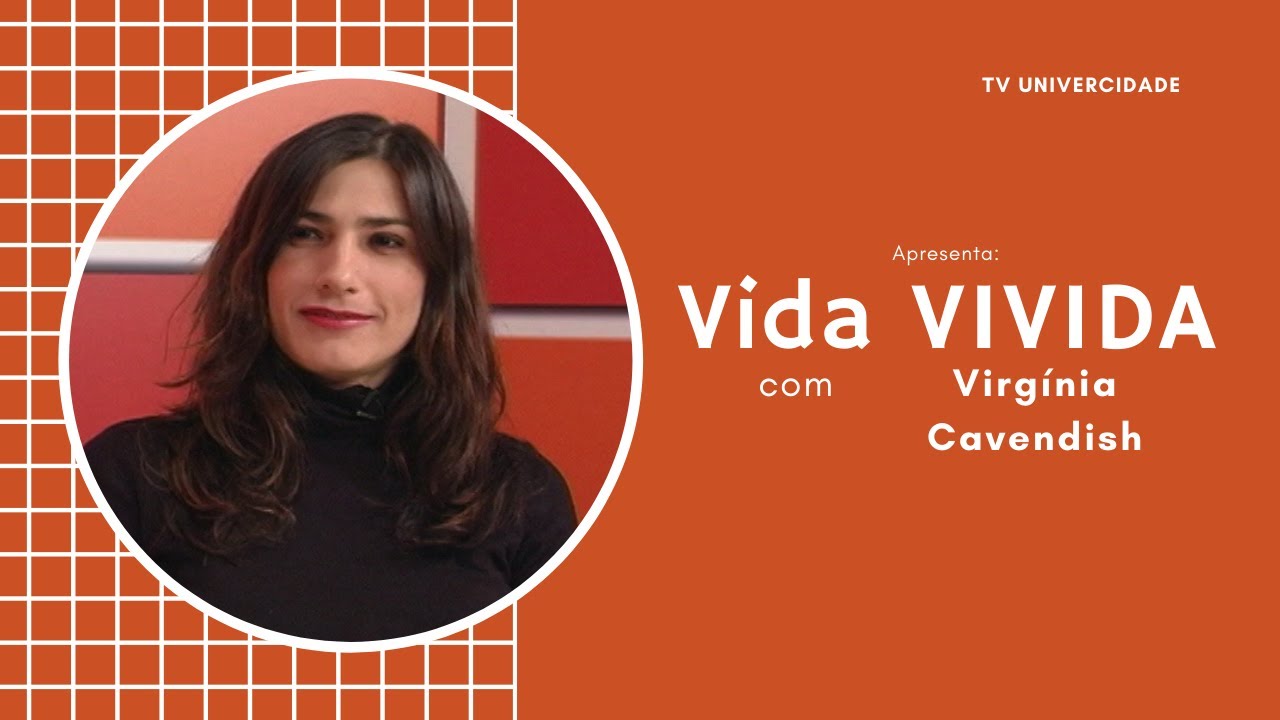 Virginia Cavendish | Vida Vivida