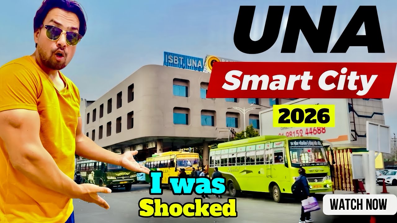 UNA Himachal Pradesh Becomes a SMART City | Una Bus stand 