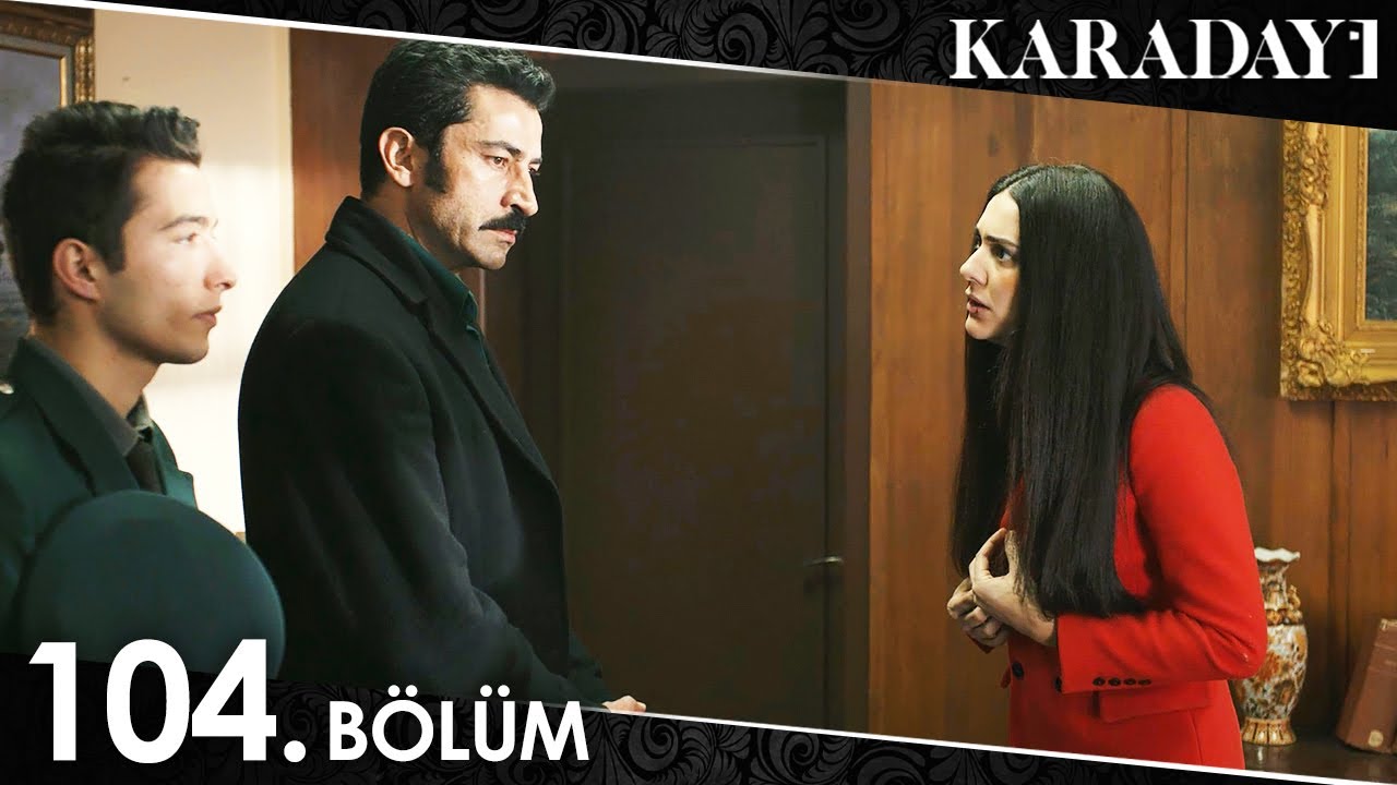 Karadayı 104. B&ouml;l&uuml;m (Full HD)