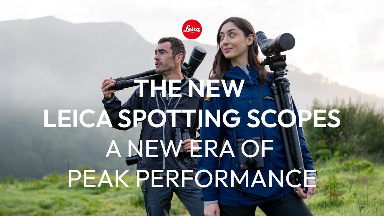The new Leica Televid spotting scopes - A new era of peak performance