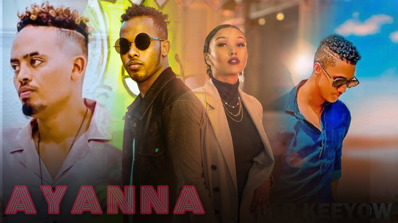 AYANNA -DIL AMA DOORO || KHADAR KEYOW IYO QAMAR SUGAANI….