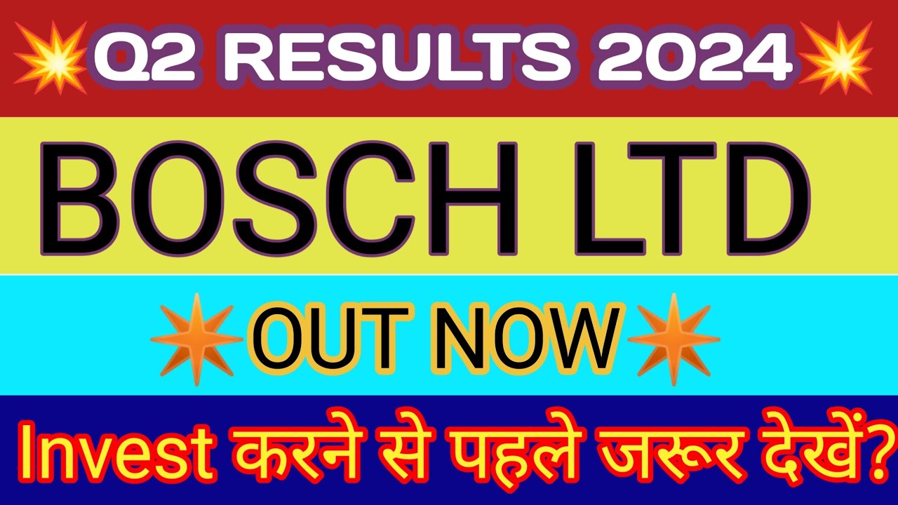 Bosch Q2 Results 2023 🔴 Bosch Results Today 🔴 Bosch Share Latest News 🔴 Bosch ltd Latest News