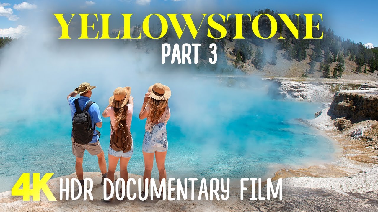 Amazing Yellowstone 4K HDR - Ep 3 | Nature Sceneries & Facts about First National Park in the World