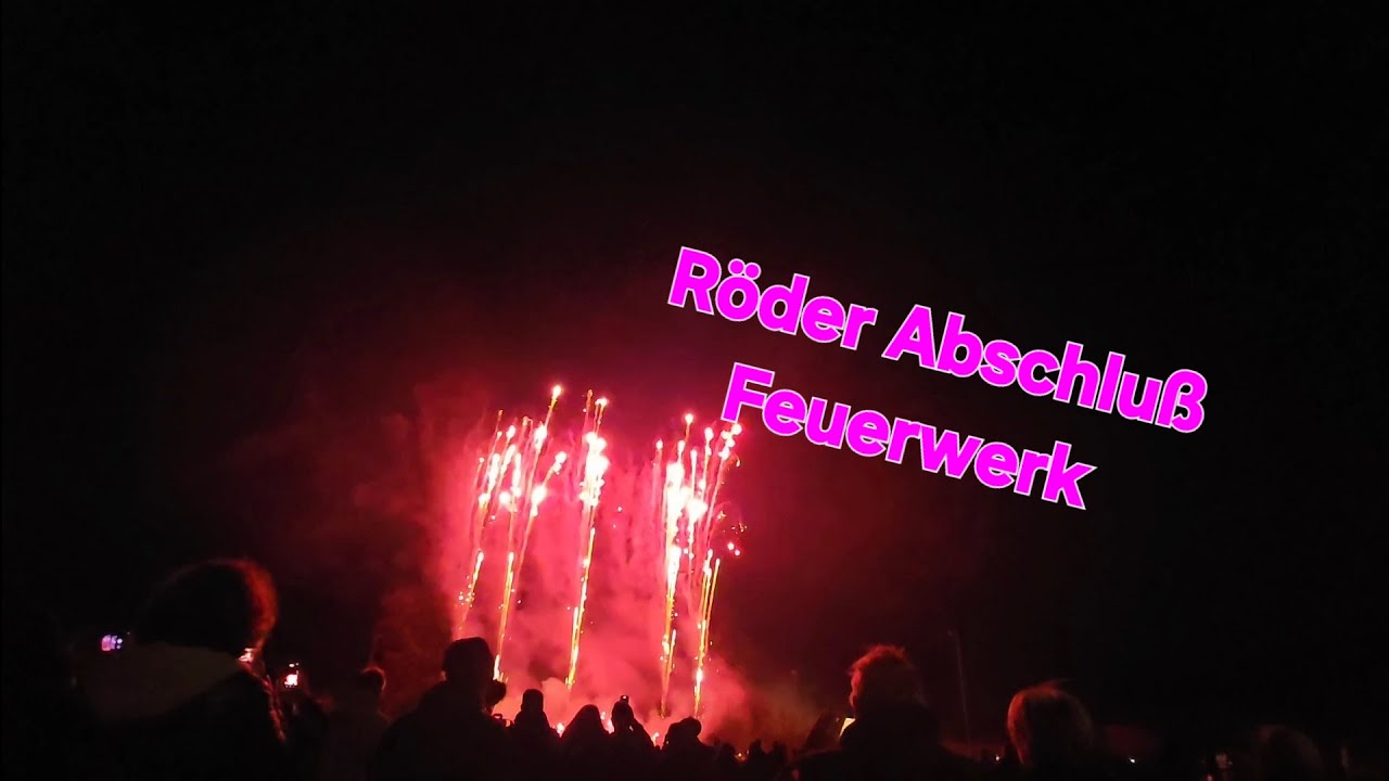 Röder Feuerwerk Abschluß Finale mit Benzin Bombe 💣 