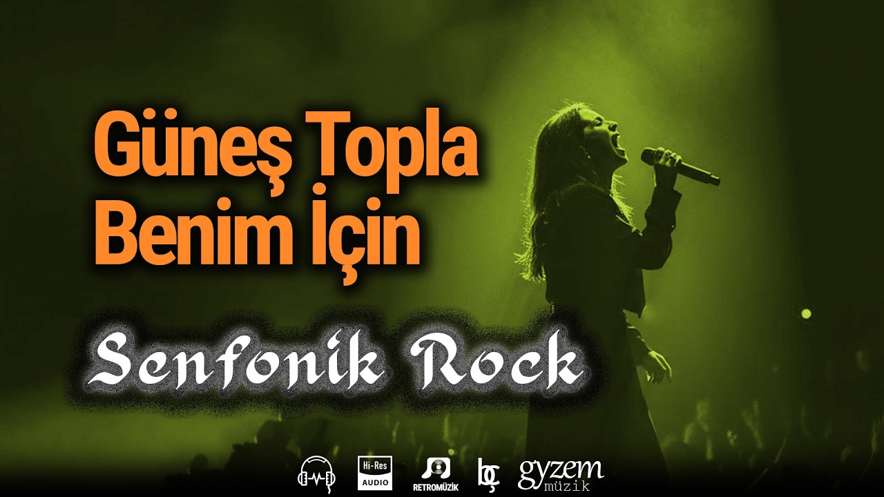 Güneş Topla Benim İçin - Senfonik Rock Cover