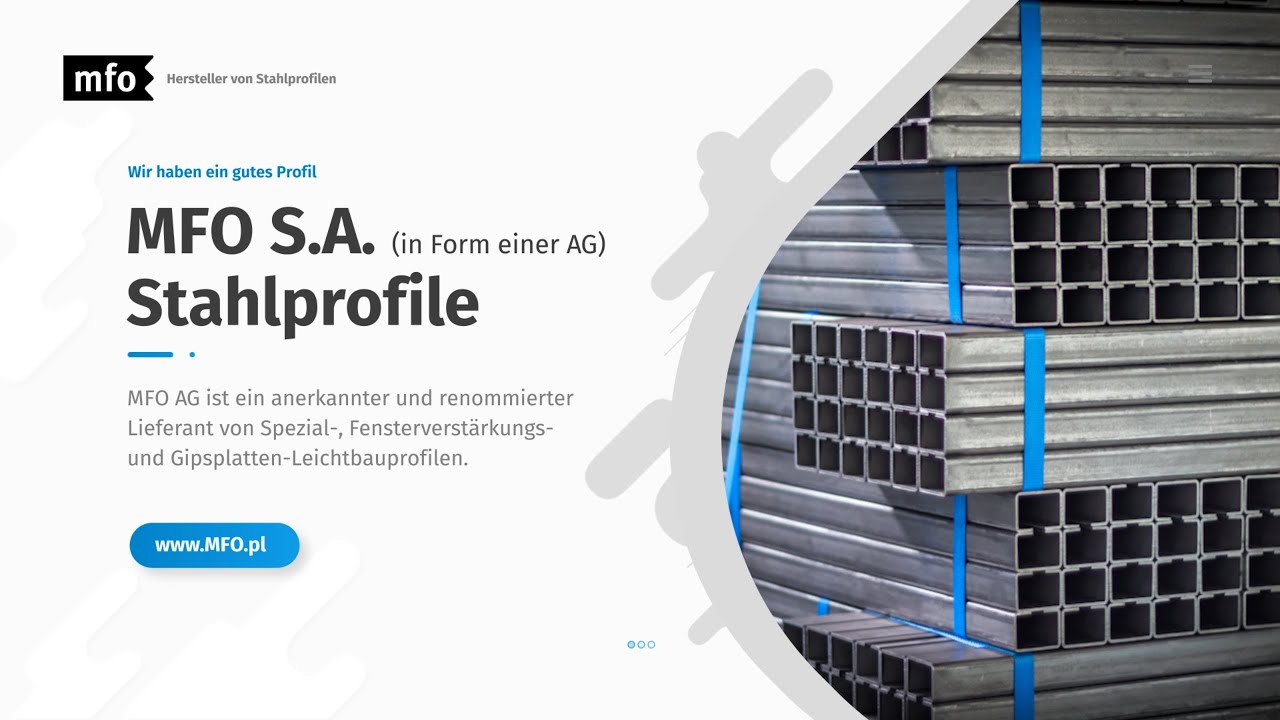 MFO Hersteller von kaltgewalzten Stahl Profilen, Stahlverstärkungen, Trockenbauprofile