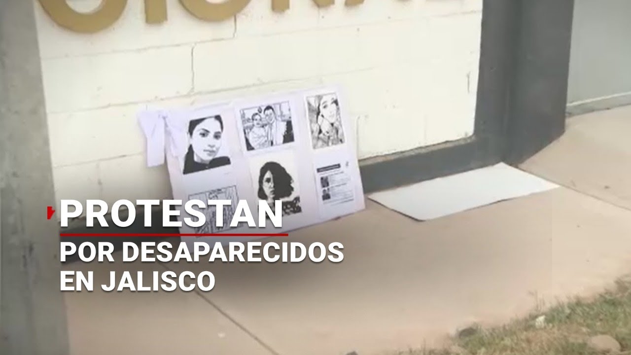 Protestan por DESAPARECIDOS y toman las calles en Colotlán, Jalisco