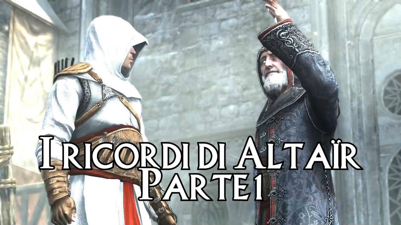 Assassin's Creed Revelations LORE - I ricordi di Altaïr - Parte 1