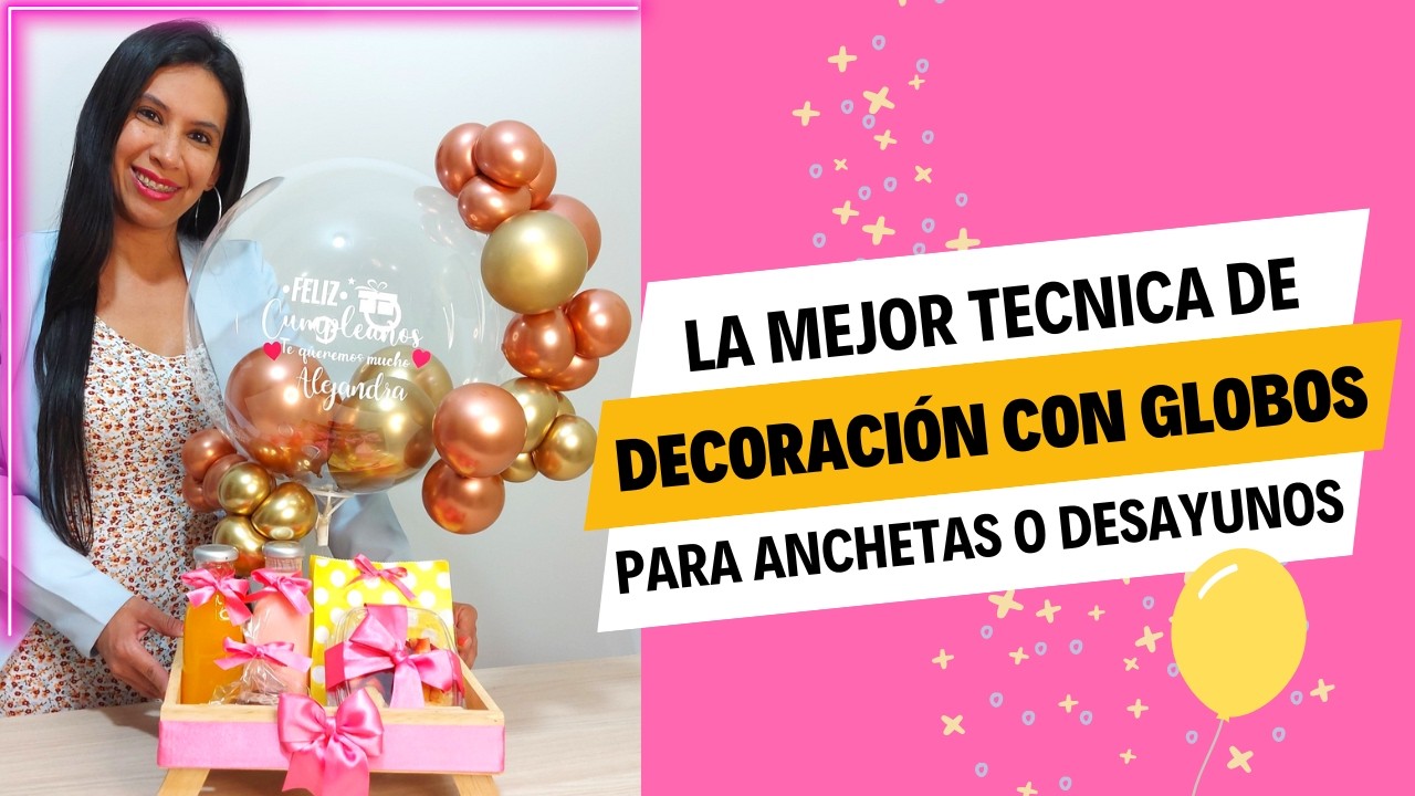 🎈 Cómo Decorar un DESAYUNO SORPRESA o ANCHETA con Globos | BANDEJA Personalizada con Globo Burbuja
